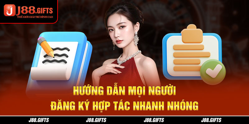 Hướng dẫn mọi người đăng ký hợp tác nhanh chóng, hiệu quả